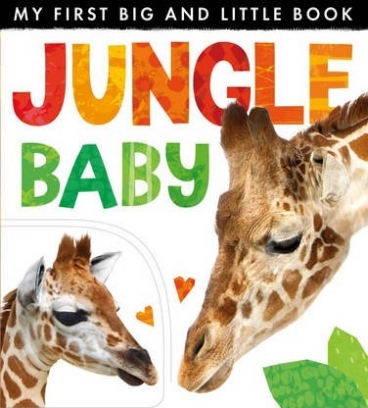 Rusling Annette My First Big and Little Book: Jungle Baby (board book) 