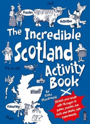 MacDonald Fiona The Incredible Scotland. Activity Book 