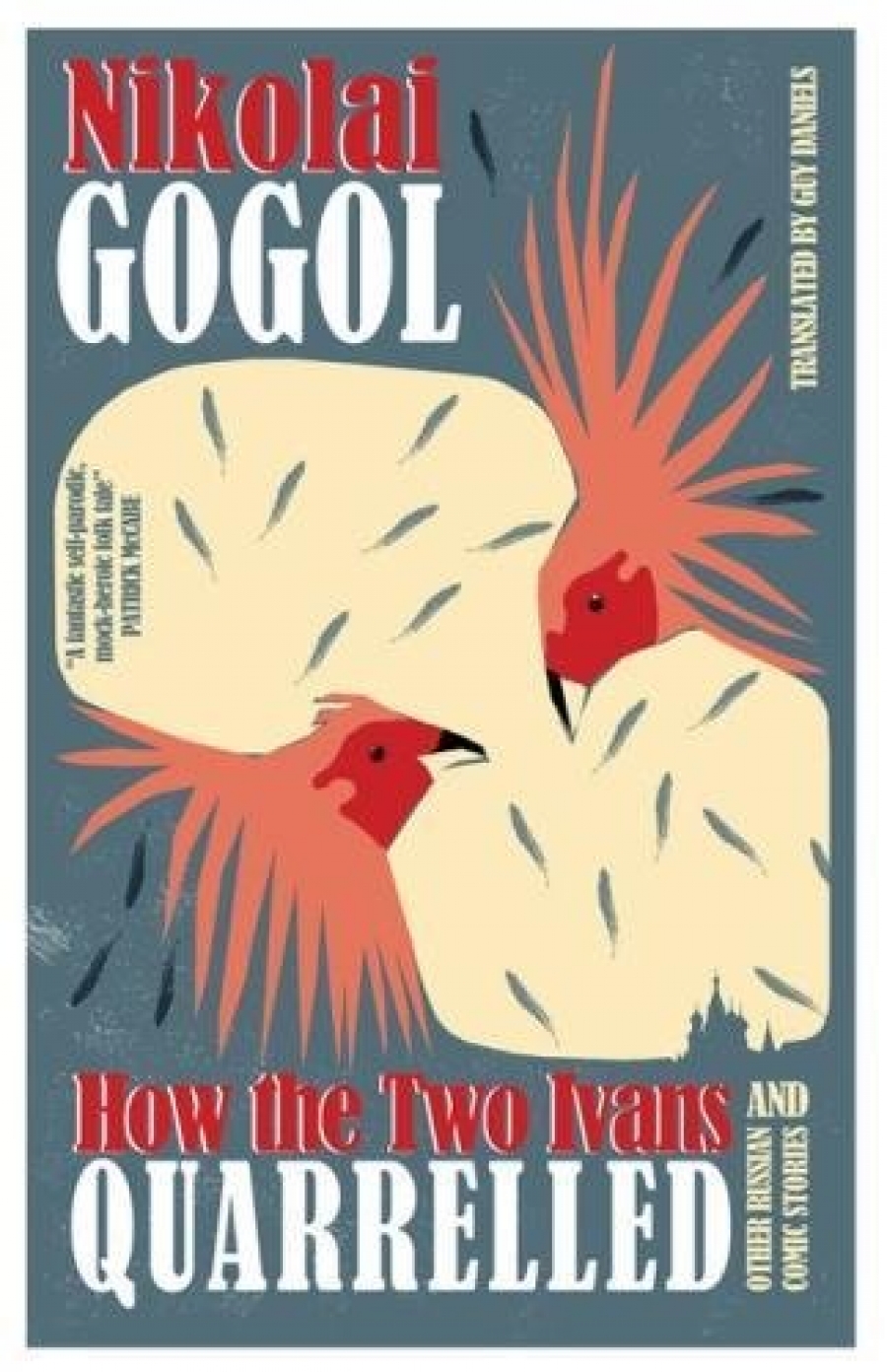 Gogol Nikolai How the Two Ivans Quarrelled and Other Russian Comic Stories 