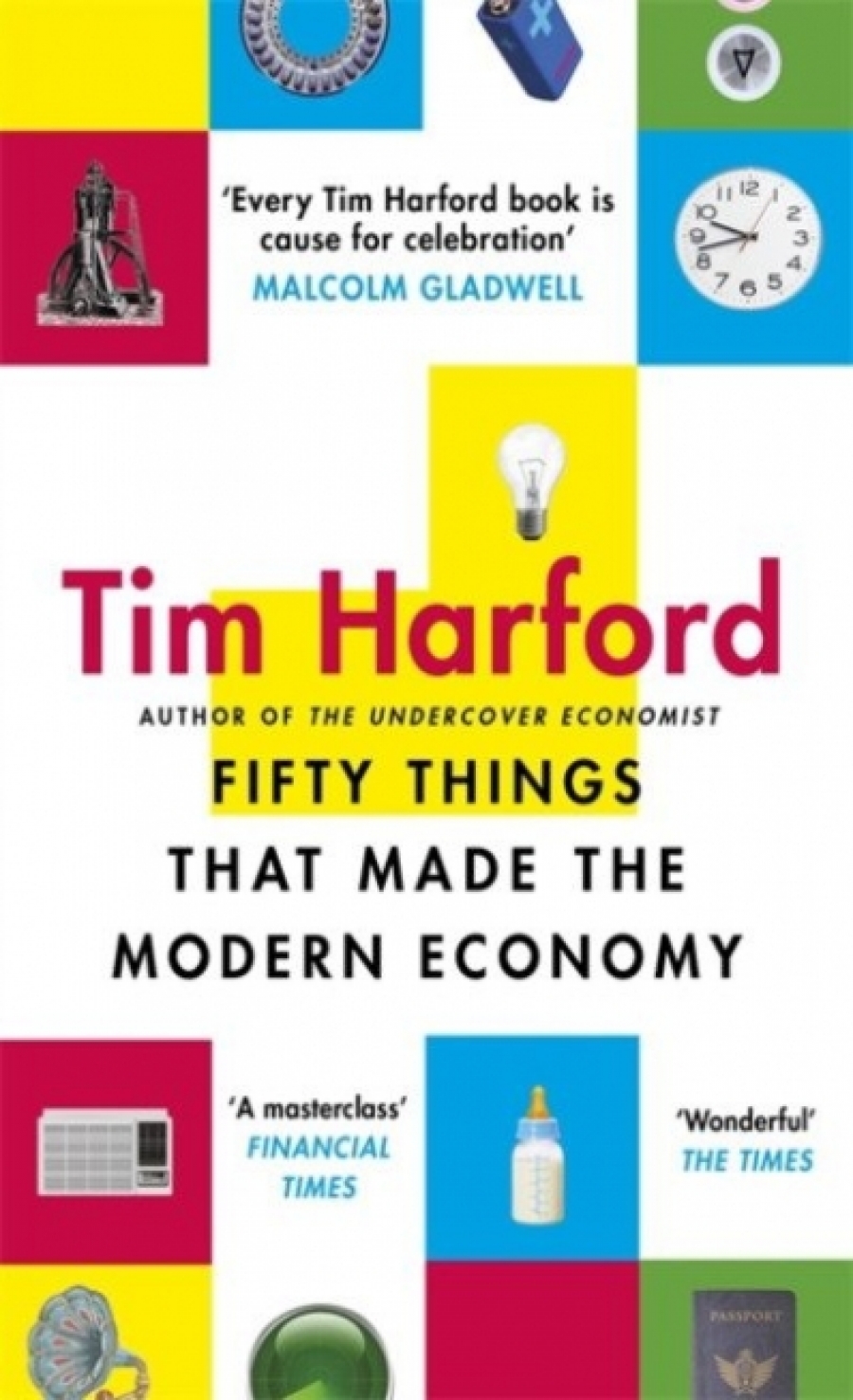 Harford Tim Fifty Things that Made the Modern Economy 