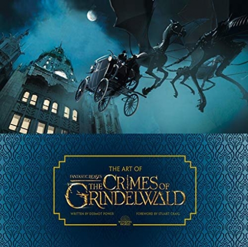 Power Dermot The Art of Fantastic Beasts. The Crimes of Grindelwald 
