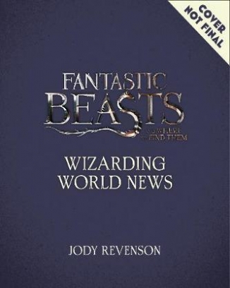 Revenson Jody Fantastic Beasts: Movie-Making News 