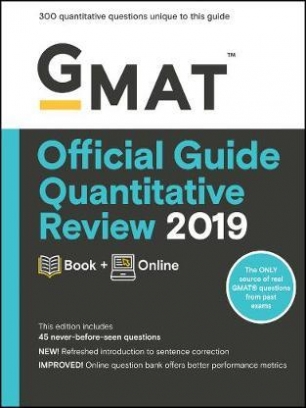 GMAT Official Guide 2018. Quantitative Review 2019: Book + Online 