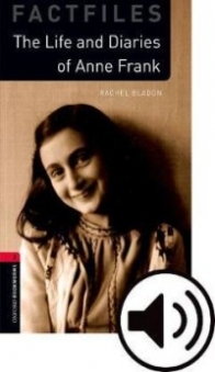 Bladon Rachel Oxford Bookworms Library: Level 3:. Anne Frank audio Pack 