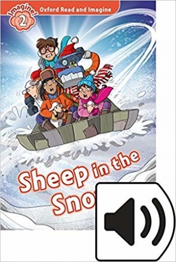 Shipton Paul Oxford Read & Imagine: Level 2: Sheep in the Snow with MP3 Download 