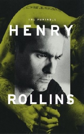 Henry, Rollins The Portable Henry Rollins 