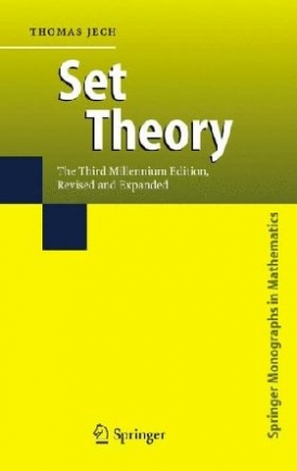 Jech Thomas Set Theory / The Third Millennium Edition, revised and expanded 