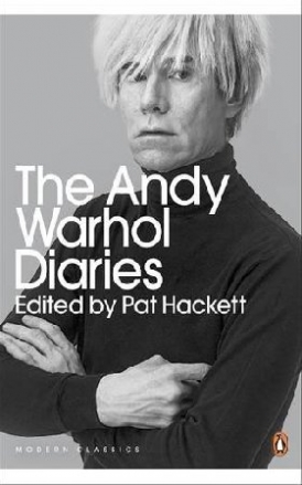 Andy Warhol The Andy Warhol Diaries Edited by Pat Hackett 