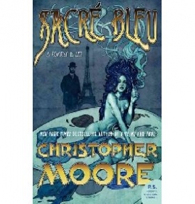 Moore Christopher Sacre Bleu: A Comedy D'Art 