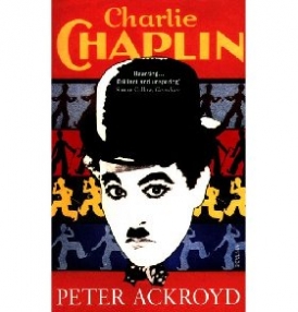 Ackroyd Peter Charlie Chaplin 