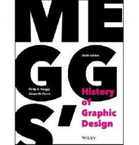 Purvis Alston W., Meggs Philip B. Meggs' History of Graphic Design 