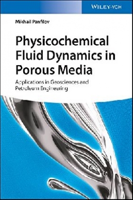 Panfilov Physicochemical Fluid Dynamics in Porous Media 