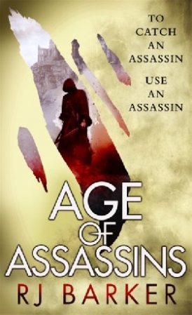 RJ Barker Age of Assassins 