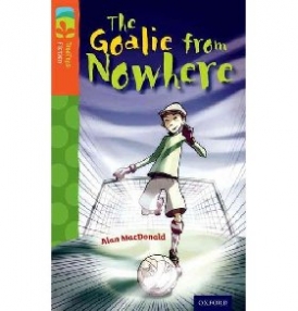 Paul, Shipton Oxford reading tree treetops fiction: level 13 more pack a: the goalie from nowhere 