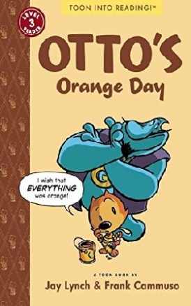 Cammuso Frank, Lynch Jay, Lynch Jayzey Otto's Orange Day: Toon Level 3 