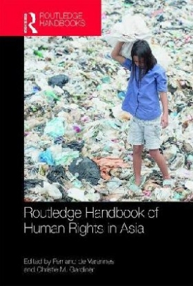Fernand de Varennes, Christie May Gardiner Routledge Handbook of Human Rights in Asia 
