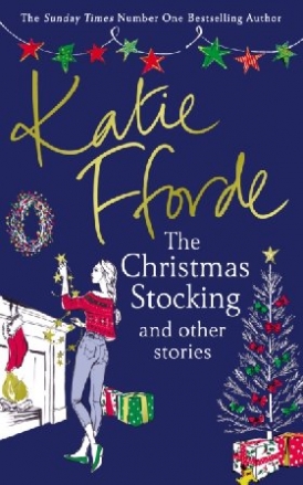 Katie, Fforde The Christmas Stocking and Other Stories 