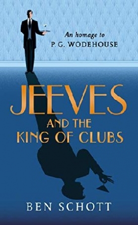 Ben, Schott Jeeves and the King of Clubs 