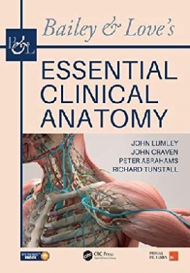 Abrahams Bailey & Love's Essential Clinical Anatomy 