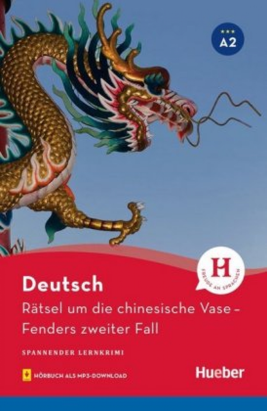 Urs Luger Ratsel um die chinesische Vase - Fenders zweiter Fall. Buch mit MP3-Download 