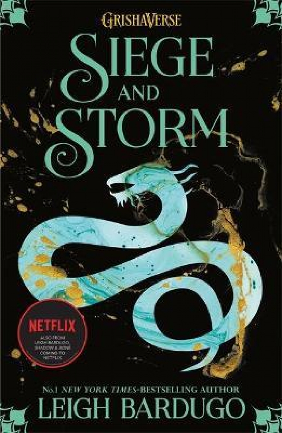 Bardugo Leigh Siege and Storm: Book 2 (Shadow and Bone) 
