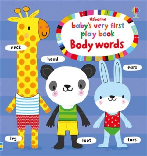 Watt Fiona Baby's Very First Playbook Body Words. Board book 