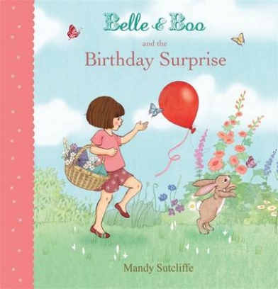 Sutcliffe Mandy Belle & Boo and the Birthday Surprise 