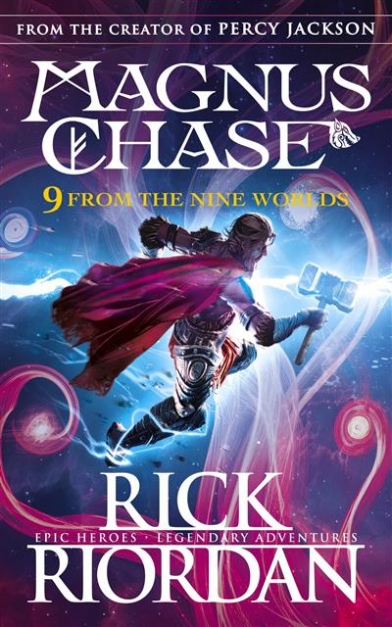 Riordan Rick Magnus Chase. 9 From the Nine Worlds 