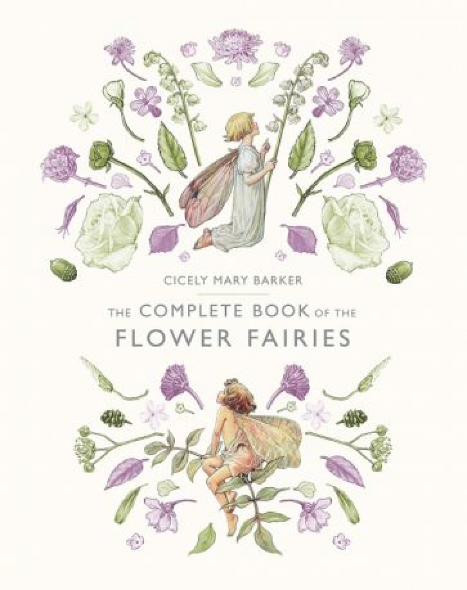 Barker Cicely Mary Complete Book of the Flower Fairies 