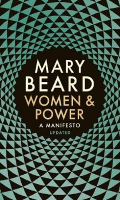 Beard Mary Women & Power. A Manifesto 