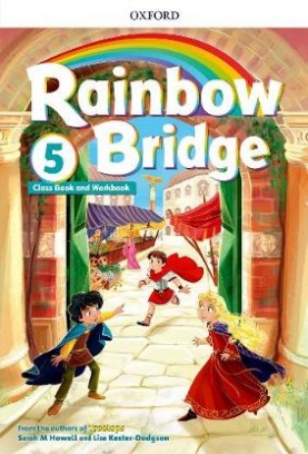 Rainbow Bridge. Class Book and Workbook. Level 5 