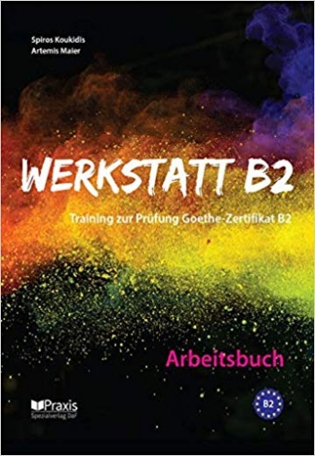 Werkstatt B2 - Arbeitsbuch 