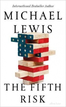 Lewis Michael The Fifth Risk 
