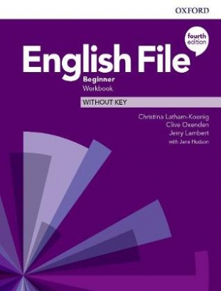 Oxenden Clive, Christina Latham-Koenig, Lambert Jerry English File. Beginner. Workbook Without Key 