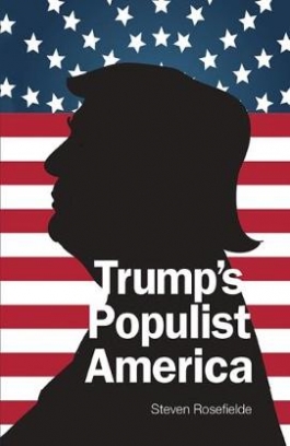Rosefielde Steven Trump's Populist America 