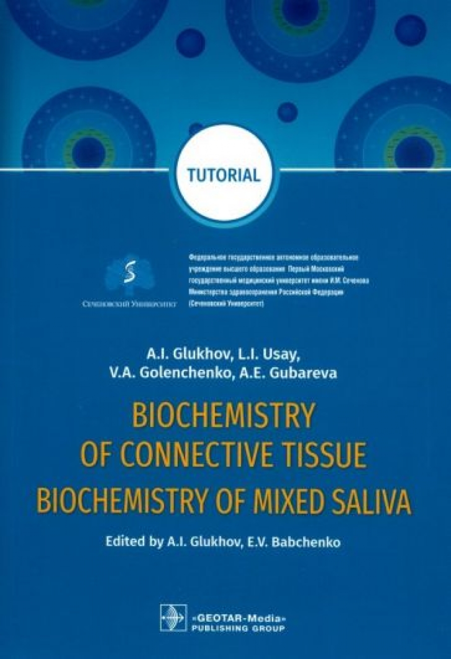  . .. , ..  Biochemistry of connective tissue. Biochemistry of mixed saliva 