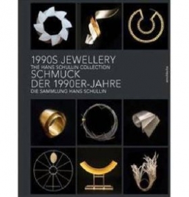 1990S Jewellery: The Hans Schullin Collection 