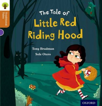 Bradman Tony, Gamble Nikki, Dowson Pam The Tale of Little Red Riding Hood 