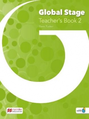 Tucker Dave Global Stage 2. Teacher's Book with Navio App 