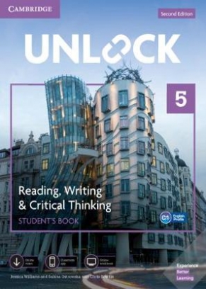 Ostrowska Sabina, Sowton Chris, Williams Jessica Unlock 5. Reading, Writing, & Critical Thinking. Student's Book, Mob App and Online Workbook with Downloadable Video 