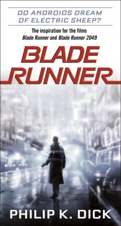 Dick Philip K. Blade Runner 