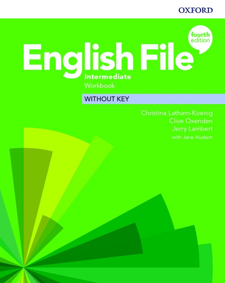 Oxenden Clive, Christina Latham-Koenig, Chomacki Kate English File. Intermediate. Workbook Without Key 