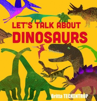 Blackford Linda Let's Talk About Dinosaurs 