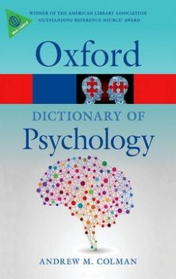 Andrew M. Colman The Oxford Dictionary of Psychology 