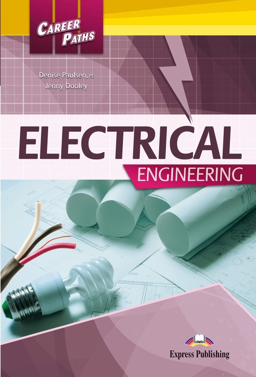 Dooley Jenny, Paulsen Denise Career Paths: Electrical Engineering. Student's Book with Digibook Application 