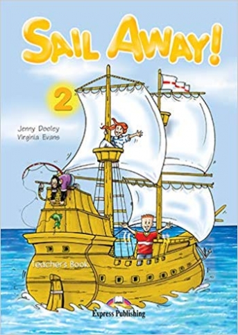 Sail Away! 2. Teacher's Book 