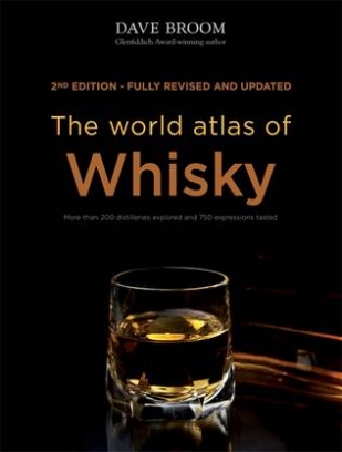 Broom Dave The World Atlas of Whisky 