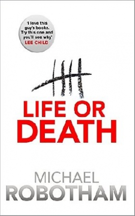 Robotham Michael Life or Death 