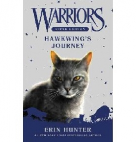 Hunter Erin Warriors Super Edition: Hawkwing's Journey 