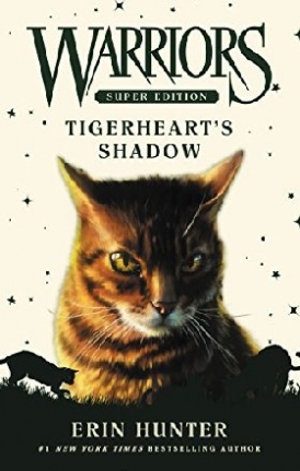 Hunter, Erin Warriors Super Edition: Tigerheart's Shadow 
